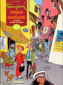 Spirou et Fantasio l'Intégrale Tome 3 : Voyages autour du monde. 1952-1954 - Franquin André