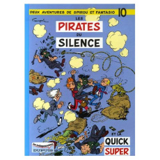Deux aventures de Spirou et Fantasio Tome 10 : Les pirates du silence - FRANQUIN/ROSY