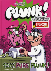 Plunk ! Tome 2 : 100% pure plunk ! - Cromheecke Luc ; Letzer Laurent