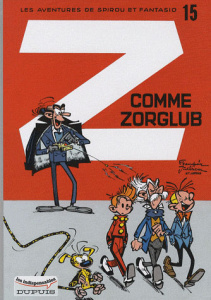 Les Aventures de Spirou et Fantasio Tome 15 : Z comme Zorglub - Franquin André