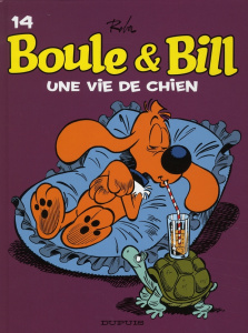 Boule et Bill Tome 14 : Une vie de chien - Roba Jean