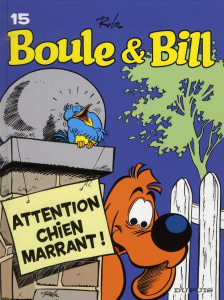 Boule et Bill Tome 15 : Attention Chien marrant ! - Roba Jean