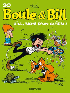 Boule et Bill Tome 20 : Bill, nom d'un chien ! - Roba Jean