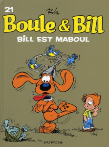 Boule et Bill Tome 21 : Bill est maboul - Roba Jean