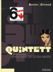 Quintett Tome 1 : Histoire de Dora Mars - Bonin Cyril ; Giroud Frank