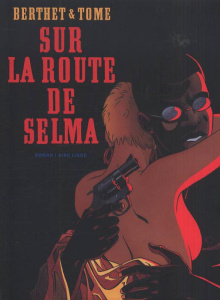 Sur la route de Selma - TOME