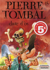 Pierre Tombal Tome 15 : Chute d'os - Cauvin Raoul