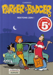 Parker et Badger Tome 4 : Restons zen ! - Cuadrado Marc