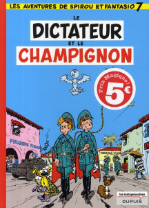 Spirou et Fantasio Tome 7 : Le dictateur et le champignon - Franquin André