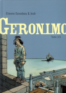 Géronimo Tome 3 - Davodeau Etienne