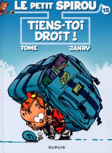 Le Petit Spirou Tome 15 : Tiens-toi droit ! - Tome ; Janry