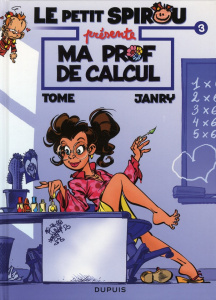 Le Petit Spirou Tome 3 : Ma prof de calcul - TOME/JANRY