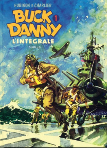 Tout Buck Danny Tome 1 : 1946-1948 - Charlier Jean-Michel ; Hubinon Victor