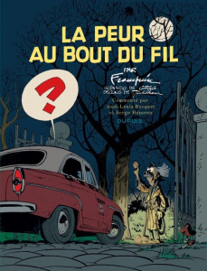 La peur au bout du fil - Franquin André