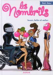 Les Nombrils L'Intégrale Tome 1 : Jeunes, belles et vaches - DELAF/DUBUC