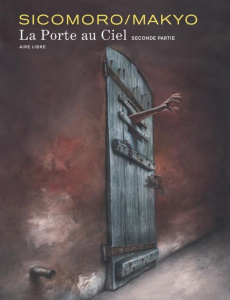 La Porte au Ciel Tome 2 - MAKYO/SICOMORO