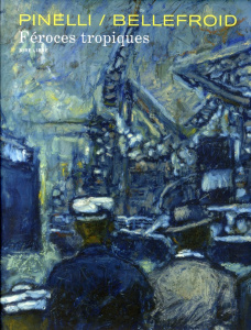 Féroces tropiques. Tome 1 - Bellefroid Thierry