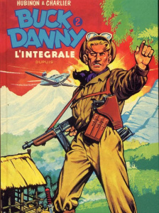 Buck Danny L'intégrale Tome 2 : La revanche des fils du ciel, Tigres volants, Dans les griffes du dr - Charlier Jean-Michel ; Hubinon Victor