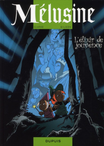 Mélusine Tome 19 : L'élixir de Jouvence - GILSON/CLARKE