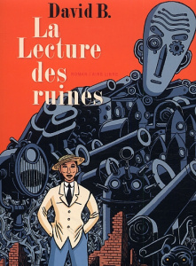 La lecture des ruines - B. David