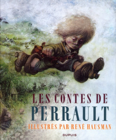 Les contes de Perrault - Perrault Charles ; Hausman René ; Bocquet Jean-Lou