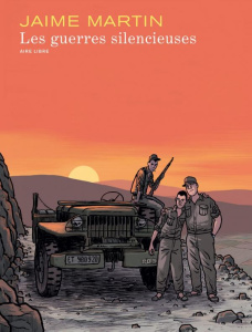 Les guerres silencieuses Tome 1 - Martin Jaime