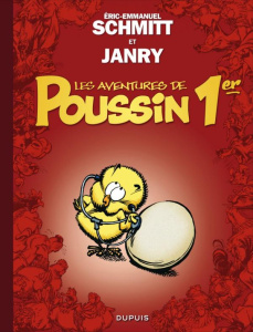 Les aventures de Poussin 1er Tome 1 : Cui suis-je ? - Schmitt Eric-Emmanuel