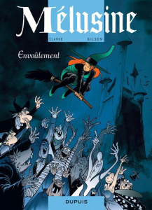 Mélusine Tome 20 : Envoûtement - Gilson François