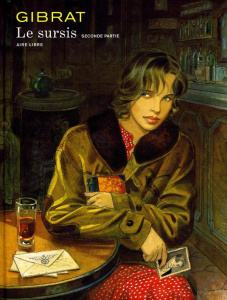 Le sursis Tome 2 - Gibrat Jean-Pierre