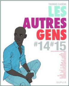 Les autres gens Tome 10 - Cadène Thomas