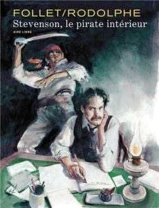 Stevenson, le pirate intérieur. Edition de luxe - RODOLPHE/FOLLET