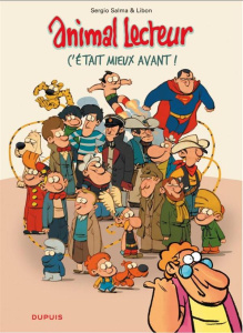 Animal lecteur Tome 5 : C'était mieux avant ! - Salma Sergio
