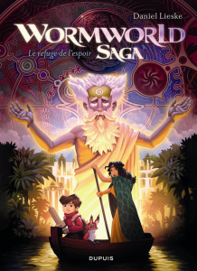 Wormworld Tome 2 : Le refuge de l'espoir - Lieske Daniel ; Diomansy Koité Issa ; Dauniol-Rema