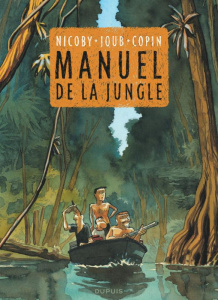 Manuel de la jungle - JOUB/NICOBY
