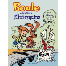 Boule contre les mini-requins - Roba Jean ; Rosy Maurice ; Bocquet José-Louis