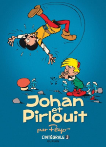 Johan et Pirlouit L'intégrale Tome 3 : Brigands et malandrins - PEYO