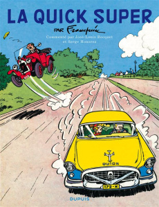 La Quick Super - Franquin André ; Bocquet José-Louis ; Honorez Serg
