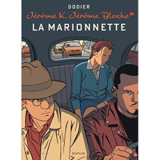 Jérôme K. Jérôme Bloche Tome 17 : La marionnette - Dodier Alain