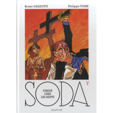 Soda Tome 5 : Fureur chez les saints - TOME/GAZZOTTI