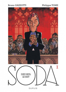 Soda Tome 10 : Dieu seul le sait - TOME/GAZZOTTI