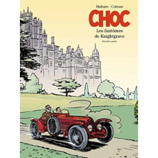 CHOC - T01 - LES FANTOMES DE KNIGHTGRAVE EDITION SPECIALE PREMIERE PARTIE - COLMAN