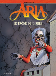 Aria Tome 38 : Le trône du diable - Weyland Michel ; Weyland Nadine