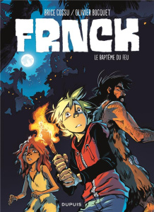 Frnck Tome 2 : Le baptême du feu - Cossu Brice ; Bocquet Olivier ; Guillo Yoann