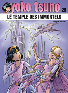 Yoko Tsuno Tome 28 : Le temple des immortels - Leloup Roger