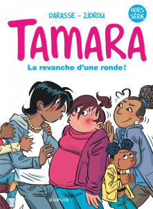 Tamara Hors série : La revanche d'une ronde ! - Darasse Christian