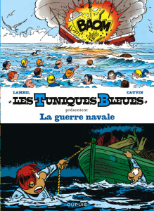 Les Tuniques bleues présentent Tome 7 : La guerre navale. Tome 7, Les Bleus de la marine ; Tome 19, - Cauvin Raoul ; Lambil Willy
