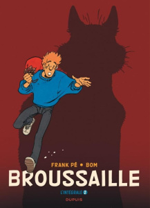Broussaille Intégrale Tome 2 - Pé Frank ; Bom Michel de ; Abels Jean-Pierre