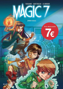 Magic 7 tome 01 Jamais seuls - Prix réduit - Toussaint Kid ; La Barbera Rosa ; Quattrocchi Gius