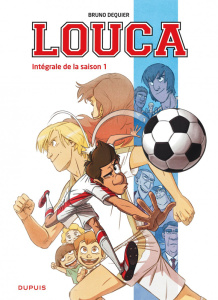 Louca Intégrale saison 1 - Dequier Bruno ; Thomas Nadine ; Dequier Jean-Phili