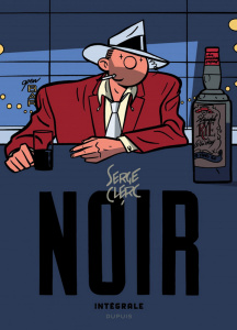 Noir. Intégrale - Clerc Serge ; Mille Madeleine de ; Fromental Jean-
